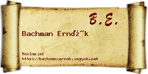 Bachman Ernák névjegykártya